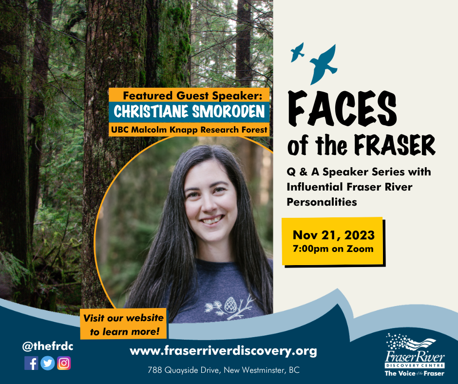faces of the fraser event promotional poster with a face of the featured guest speaker, Christine Smoroden, in front of a forest background photo